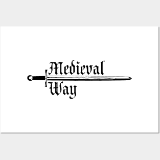 Medieval Way (sword) Posters and Art